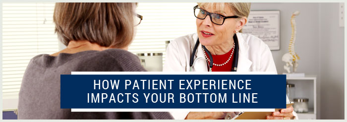 How Patient Experience Impacts your Bottom Line 