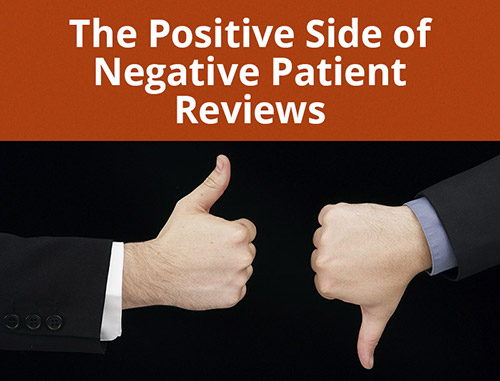 The Positive Side of Negative Patient Reviews