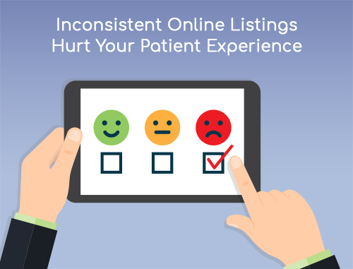 Inconsistent Online Listings Hurt Your Patient Experience