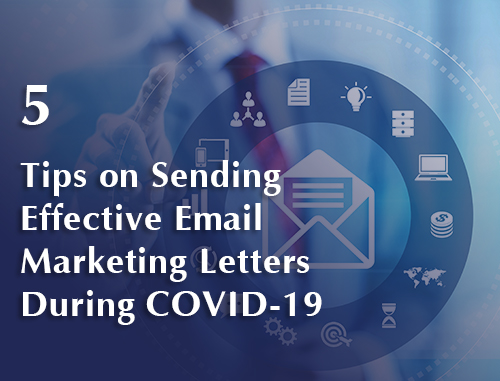 5 Tips on Sending Effective Email Marketing Letters During COVID-19