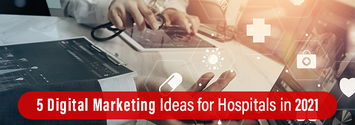 Digital Marketing for Hospitals