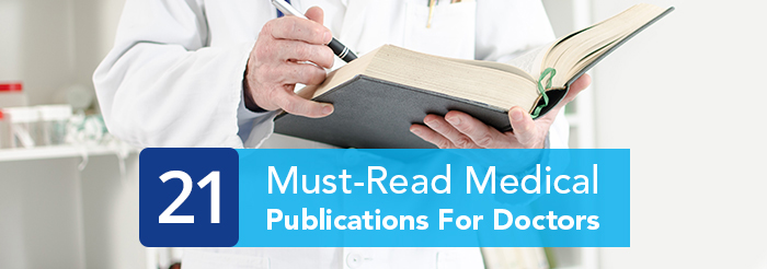 5 Must-Read Medical Publications For Doctors