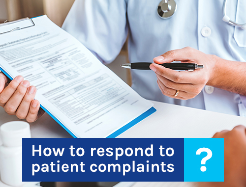 How to respond to patient complaints?