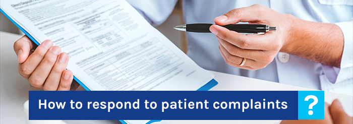 How to respond to patient complaints?