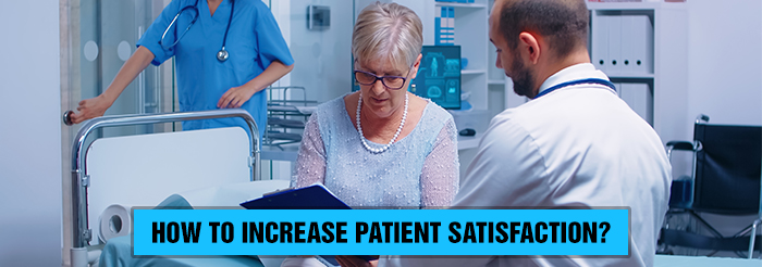 How to increase patient satisfaction?