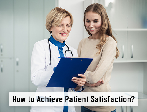 How to achieve patient satisfaction?