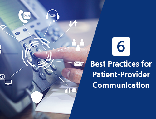 6 Best Practices for Patient-Provider Communication