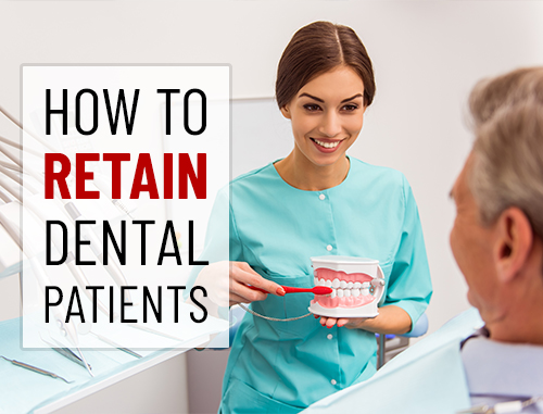 How to retain dental patients?