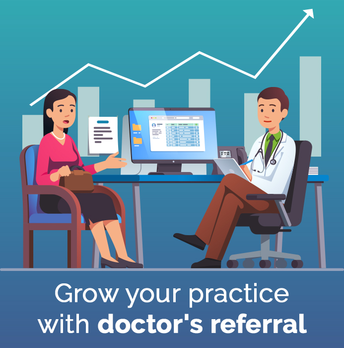 5 Strategies to Increase Doctor’s Referrals