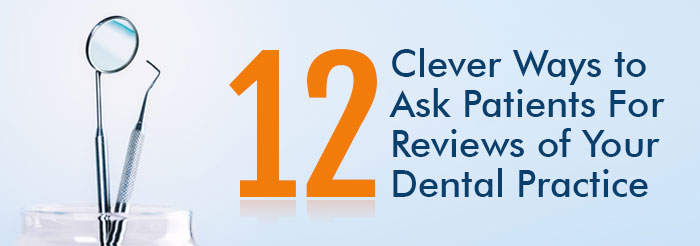 12-Clever-Ways-to-Ask-Patients-For-Reviews