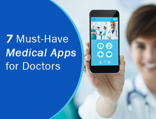 7 Must-Have Medical Apps for Doctors in 2022