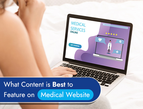 What Content is Best to Feature on Medical Website