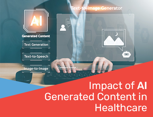 Impact of AI Generated Content in Healthcare
