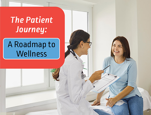 The Patient Journey: A Roadmap to Wellness