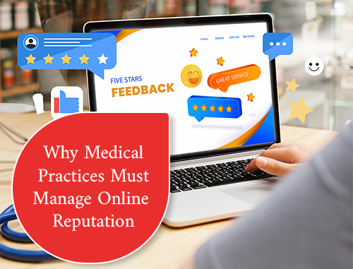 Why Online Reputation Management Is Essential for Medical Practices