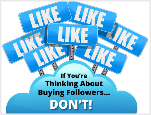 If You’re Thinking About Buying Followers… Don’t!