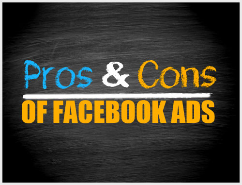 The Pros and Cons of Facebook Ads