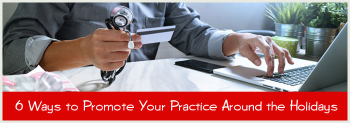 6 Ways to Promote Your Practice Around the Holidays