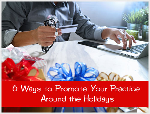 6 Ways to Promote Your Practice Around the Holidays