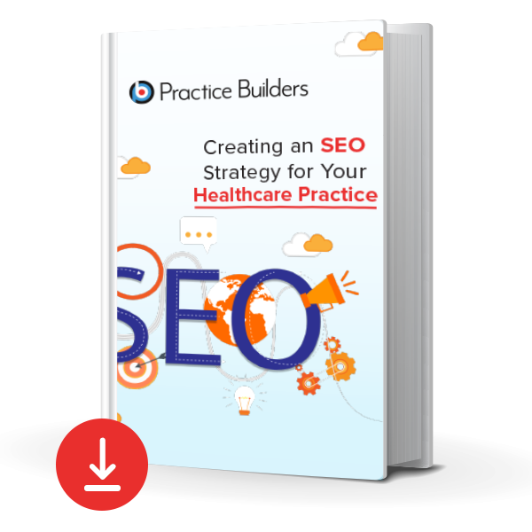 Creating an SEO Strategy for Your Healthcare Practice